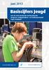Basiscijfers Jeugd. juni van de niet-werkende werkzoekende jongeren, stageplaatsen- en leerbanenmarkt regio Friesland