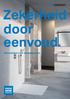 Zekerheid door eenvoud. Oplossingen voor inloopdouches.