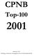 CPNB. Top-100. Februari 2002 Stichting Collectieve Propaganda van het Nederlandse Boek