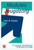Modules Jeugdzorg. Vast & Verder. Centra voor Wonen, Zorg en Welzijn Noord Kwinkenplein 10-A, 9712 GZ Groningen Tel , Fax.