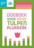 DOEBOEK VOOR JONGE TULPEN PLUKKERS