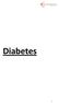 1. Wat is diabetes mellitus? 2. Insulinewerking bij mensen zonder diabetes. 3. Types diabetes