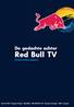 De gedachte achter. Red Bull TV. Onderzoeksrapport Dagmar Bruijn JDE-SCON.3V-13 Seminar Concept 3587 woorden
