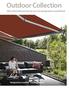 Outdoor Collection. Sfeervolle buitenzonwering voor een aangenaam woonklimaat. Designed by Luxaflex. Inspired by you.