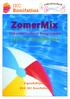 ZomerMix. VakantieZotheid Programma 24 juli 1 september Eigen&Wijzer BSO IKC Bonifatius