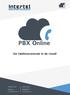 PBX Online. Uw telefooncentrale in de cloud! BUSINESS COMMUNICATIONS. PBX Online. Tom Jansens +32 (0)