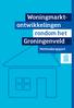 Woningmarktontwikkelingen. rondom het Groningenveld. Methoderapport