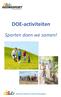 DOE-activiteiten. Sporten doen we samen!
