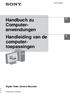 (1) Handbuch zu Computeranwendungen. Handleiding van de computertoepassingen. Digital Video Camera Recorder Sony Corporation