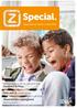 Special. Connect & Play. Stel zelf je pakket samen. Maandelijks opzegbare. Ziggo Special Editie 1 april Nieuwe opbouw van de pakketten met