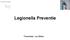 Bikker Advies & Consultancy. Legionella Preventie. Presentatie Leo Bikker