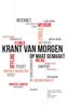 Krant van morgen. Blendle. Op maat gemaakt. Offline. Print. Myjour. Internet. Elinea. online. Content. Digitale revolutie Kiosk.