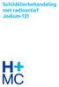 Schildklierbehandeling met radioactief Jodium-131