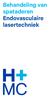 Behandeling van spataderen Endovasculaire lasertechniek