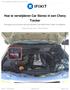 Hoe te verwijderen Car Stereo in een Chevy