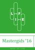 Mastergids 16 Master Gids 2016 S.V. LIFE Master Gids 2016 S.V. LIFE