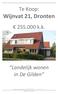 Te Koop: Wijnvat 21, Dronten k.k. Landelijk wonen in De Gilden. Contact: Jeroen Luiten, /