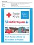 Rode. Krui. District Fryslont. helpt direct. Rode Kruis collecte op 17 locaties in Fryslân. Kooistra, Josina