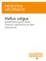 PATIËNTEN INFORMATIE. Hallux valgus. (scheefstand grote teen) Chevron osteotomie en Akin osteotomie
