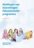 Meldingen van bijwerkingen Rijksvaccinatieprogramma. rapportage 2016