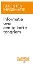 PATIËNTEN INFORMATIE. Informatie over een te korte tongriem