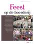 Feest. op de boerderij P. 40 P. 41 P. 42 P. 43 LEVEN OP DE BOERDERIJ. Weidefeesten, bruiloften, kinderpartijtjes en dineren