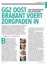 Begin 2014 is door de raad van GGZ OOST BRABANT VOERT ZORGPADEN IN VIER STAKEHOLDERS AAN HET WOORD DOORGELICHT
