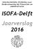 Interkerkelijke Stichting voor Ondersteuning bij Financiën en Administratie. ISOFA-Delft Jaarverslag 2016
