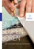 SNIJDEN SLIJPEN BOREN