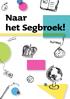 Naar het Segbroek! Intro. Open Dag. Open Dag. Informatieavond (voor ouders) Dinsdag 31 januari 2017 Segbroek College, Klaverstraat 7 /