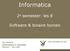 Informatica. 2 e semester: les 8. Software & binaire bomen. Jan Lemeire Informatica 2 e semester februari mei Parallel Systems: Introduction