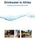 Drinkwater in Afrika. Tijs Ruigrok, Lars de Jong en Ruben de Winter