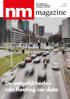 Hét vakblad voor netwerkmanagement in verkeer en vervoer. 12 e Jaargang Nr. 1, 2017 nm-magazine.nl. magazine. De mogelijkheden van floating car data