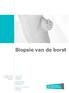 Biopsie van de borst. T +32(0) F +32(0) Campus Sint-Jan Schiepse bos 6. B 3600 Genk