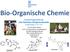 Bio-Organische Chemie