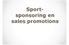 Sportsponsoring. sales promotions