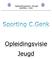 Opleidingsvisie Jeugd Sporting C. Genk. Opleidingsvisie Jeugd