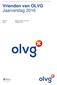 Vrienden van OLVG Jaarverslag Bestuur vrienden van OLVG Datum September 2017