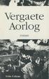 Vergacte Aorlog. roman. Frits Criens