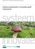 Onderzoeksprogramma Systeeminnovaties multifunctionele bedrijfssystemen. Eetbare paddestoelen in houtwallen geeft meerwaarde. systeem.