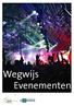 Inhoudstafel. Inleiding Een evenement aanvragen in 4 stappen Een evenement, het zit hem in de details Privé-evenementen...