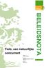 BELEIDSNOTA. Fiets, een natuurlijke concurrent. Auteur Gertjan Sikking. Functie Beleidsmedewerker Verkeer & Vervoer. Datum 4 juni