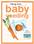 baby voeding 4-15 mnd kopen, koken & happenplan De beste keuze voor je kleine baby