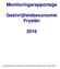 Monitoringsrapportage. Gastvrijheidseconomie Fryslân. Vastgesteld door Deputearre Steaten fan Fryslân op 18 juli 2017