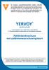 YERVOY. (ipilimumab) Concentraat voor oplossing voor infusie Dit geneesmiddel is onderworpen aan aanvullende monitoring.