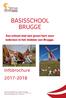 BASISSCHOOL BRUGGE. Een school met een groot hart voor iedereen in het midden van Brugge.