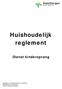 Huishoudelijk reglement. Dienst kinderopvang