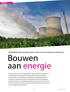 Bouwen aan energie. De Nederlandse energiemarkt is sterk aan verandering onderhevig. thema