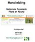 Handleiding Nationale Databank Flora en Fauna Invoerportaal Versie 5.1 Augustus 2011