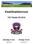 Kwalificatietornooi. FCV Dender EH Zaterdag 14 mei. Zondag 15 mei (U8 & U9) (U10 & U11)
